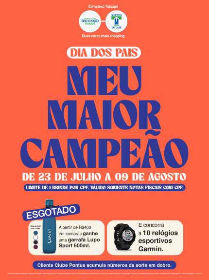 DIA DOS PAIS 2026 - COMPLEXO TATUAPÉ